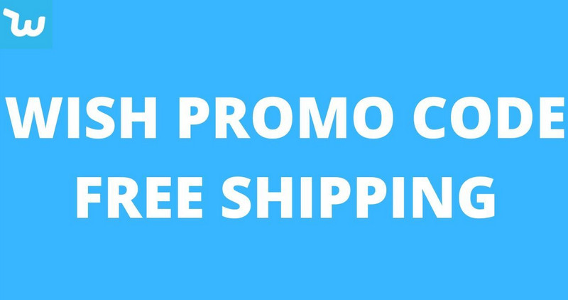 Wish Promo Code Free Shipping