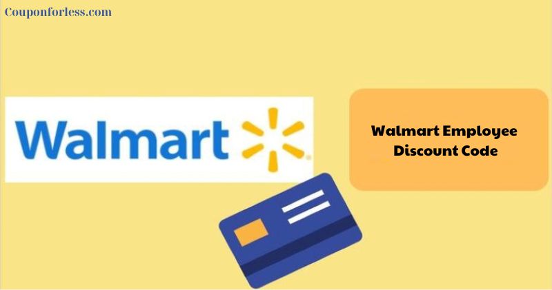 Walmart Employee Discount Code